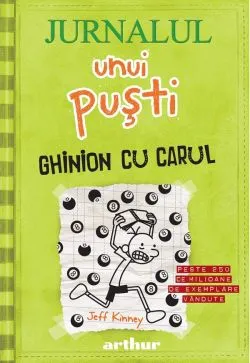 Jurnalul unui pusti Vol.8: Ghinion cu carul de Jeff Kinney