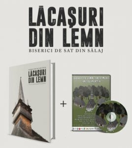 Lacasuri din lemn. Biserici de sat din Salaj