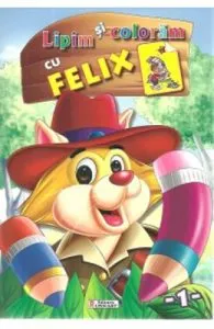 Lipim si coloram cu Felix