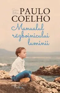 Manualul războinicului luminii de Paulo Coelho