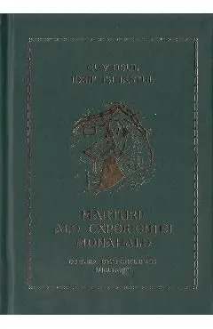 Marturii ale experientei monahale de Iosif Isihastul