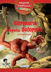 Masina timpului - Comoara regelui Solomon (1) de Victoria Vazquez