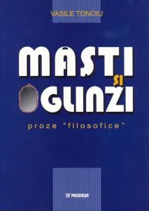 Masti si oglinzi de Vasile Tonoiu