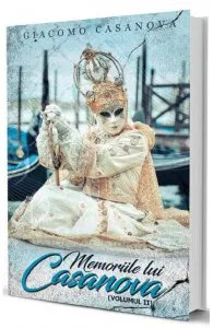 Memoriile lui Casanova. Vol.2 de Giacomo Casanova