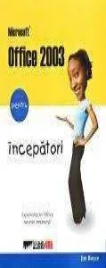 Microsoft Office 2003 pentru incepatori de Jim Boyce