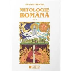 Mitologie romana 1 de Antoaneta Olteanu