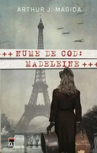 Nume de cod: Madeleine de Arthur J. Magida