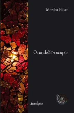 O candelă în noapte de Monica Pillat