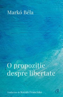 O propozitie despre libertate