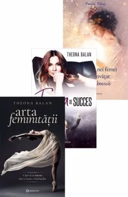 Pachet Feminitate & Succes   Povestea unei femei care a invatat sa se iubeasca de Monica Mihai