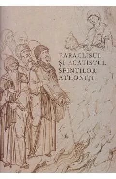 Paraclisul si acatistul Sfintilor Athoniti