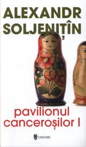 Pavilionul cancerosilor (2 volume) de Aleksandr Soljenitin