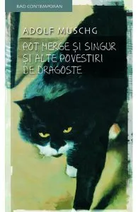 Pot merge si singur si alte povesti de dragoste de Meier Gerhard