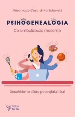 Psihogenealogia de Veronique Cezard-Kortulewski