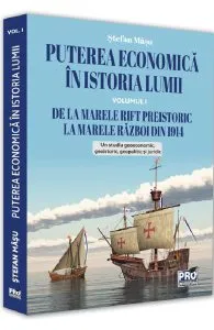 Puterea economica in istoria lumii. Vol.1 de Stefan Masu