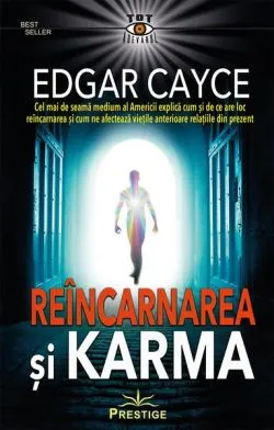 Reîncarnarea și Karma de Edgar Cayce