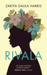 Rivala de Zakiya Dalila Harris