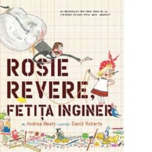 Rosie Revere, Fetita Inginer