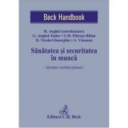 Sanatatea si securitatea in munca. Abordare multidisciplinara