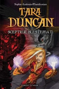 Sceptrul blestemat, Tara Duncan, Vol. 3 de Sophie Audouin-Mamikonian