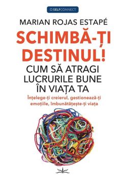 Schimbă-ți Destinul!