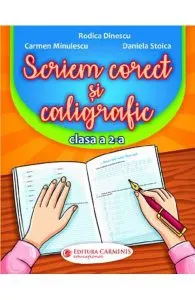 Scriem corect si caligrafic - Clasa 2 de Daniela Stoica