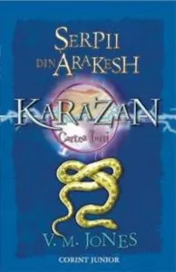 Serpii din Arakesh, Cvartetul Karazan, Vol. 1 de V.M. Jones