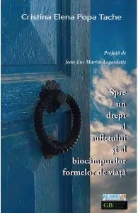 Spre un drept al sufletului si al biocampurilor formelor de viata de Cristina Elena Popa Tache