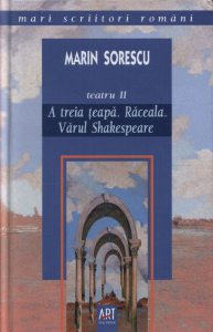 Teatru II. A treia teapa. Raceala. Varul Shakespeare