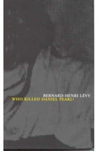 Who Killed Daniel Pearl?