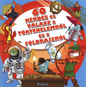60 de intrebari si raspunsuri despre istorie si geografie HU