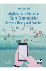 Anglicisms in romanian. Online communication between theory and practice