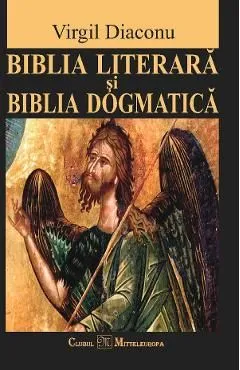 Biblia literara si Biblia dogmatica de Virgil Diaconu