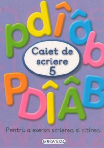 Caiet de scriere 5. Pentru a exersa scrierea si citirea