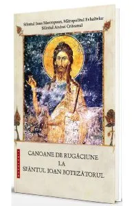 Canoane de rugaciune la Sfantul Ioan Botezatorul de Sfantul Andrei Criteanul