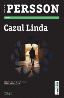 Cazul Linda. Seria Evert Bäckström (Vol. 1)