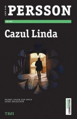 Cazul Linda. Seria Evert Bäckström (Vol. 1)