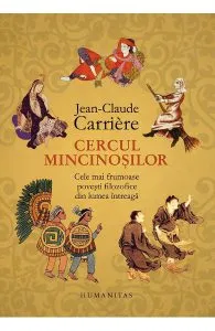 Cercul mincinosilor de Jean-Claude Carriere