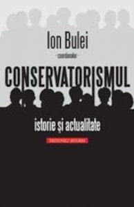 Conservatorismul - istorie si actualitate