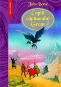 Copiii capitanului Grant de Jules Verne
