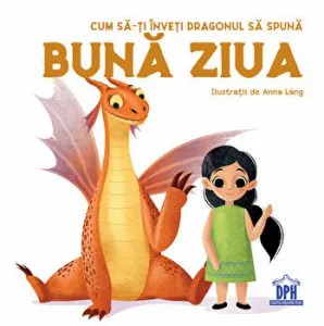 Cum sa-ti inveti dragonul sa spuna buna ziua de Eleonora Fornasari