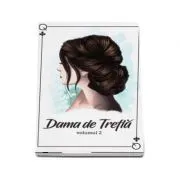 Dama de trefla. Volumul II de Dama de Trefla