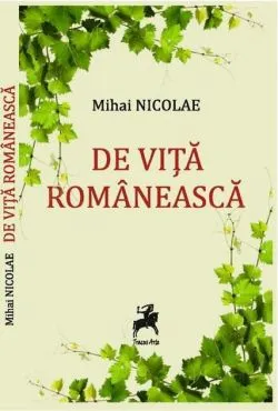 De viţă românească de Mihai Nicolae