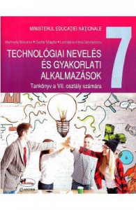 Educatie tehnologica si aplicatii practice. Lb. maghiara