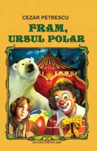 Fram, ursul polar de Cezar Petrescu