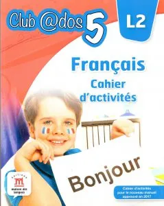 Francais. Cahier d'activites. L2 (clasa a V-a)