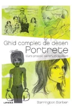 Ghid complet de desen. Portrete de Barrington Barber