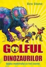 Goana monstrului cu trei coarne de Rex Stone