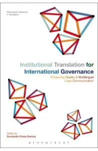 Institutional Translation for International Governance de Professor Fernando Prieto Ramos