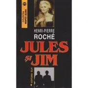 Jules si Jim de Henri Pierre Roche